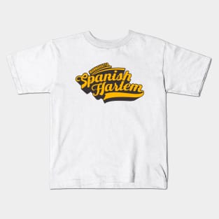 New York Spanish Harlem  - Spanish Harlem  - Spanish Harlem  Manhattan - El Barrio Kids T-Shirt